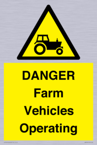 DANGER Farm Vehicles Operating